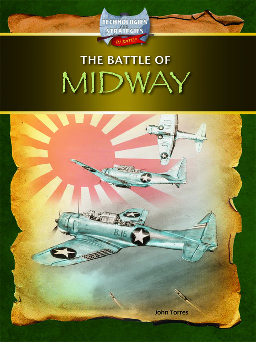 Title details for The Battle of Midway by John Torres - Available